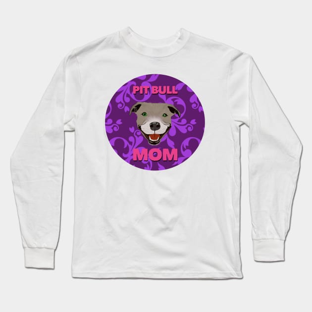 Pit Bull Mom Long Sleeve T-Shirt by Milasneeze